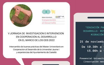 V Jornada de Buenas Prácticas del Máster Universitario en Cooperación al Desarrollo (MCAD-UJI)