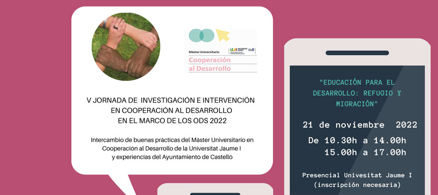 V Jornada de Buenas Prácticas del Máster Universitario en Cooperación al Desarrollo (MCAD-UJI)