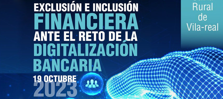 Jornada de exclusión e inclusión financiera