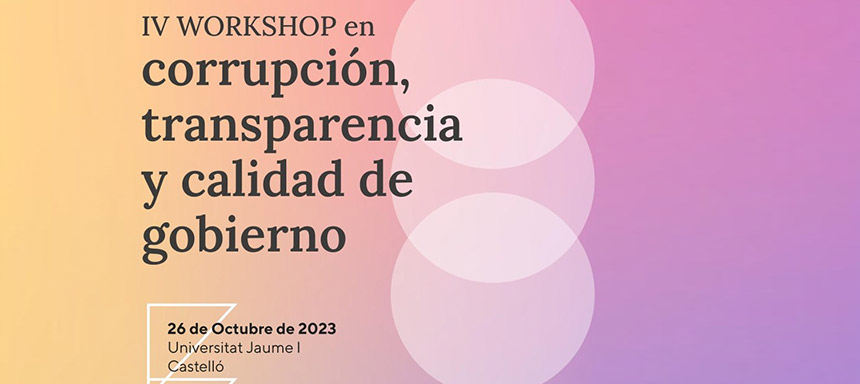 IV WK en Corrupción, Transparencia y Calidad de Gobierno